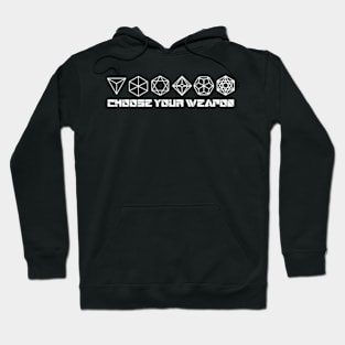 Choose Your Weapon RPG Dice Hoodie